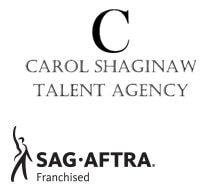Carol Shaginaw Talent Agency — SAG-AFTRA Franchised